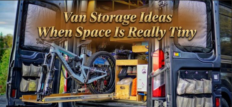Van Storage Ideas When Space Is Really Tiny