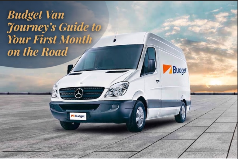Budget Van Journey's Guide to Your First Month on the Road